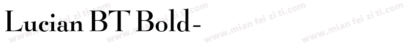 Lucian BT Bold字体转换
